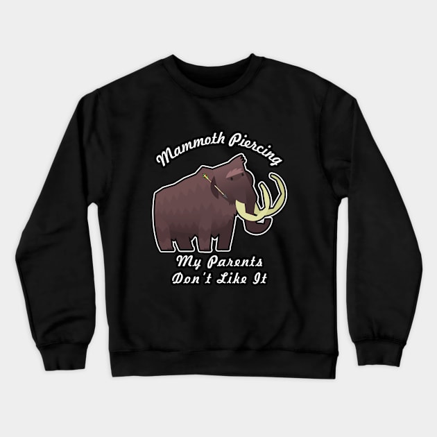 🦖 Rebellious Woolly Mammoth Loves His Mammoth Piercing Crewneck Sweatshirt by Pixoplanet